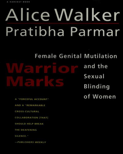 Alice Walker: Warrior marks (1996, Harcourt Brace)