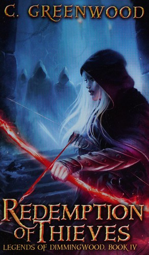 C Greenwood: Redemption of thieves (2014, C. Greenwood)
