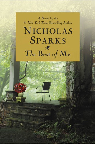 Nicholas Sparks: The Best of Me (2011, Grand Central Publishing)