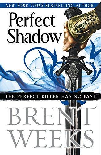 Brent Weeks: Perfect Shadow (Night Angel, #0.5)