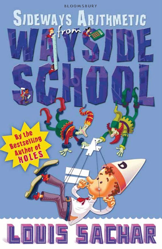 Louis Sachar: Sideways Arithmetic from Wayside School (2010, Bloomsbury Publishing)