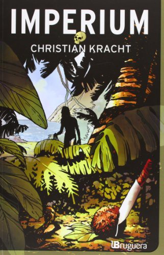 Christian Kracht: Imperium (Paperback, Spanish language, 2013, Bruguera (Ediciones B))