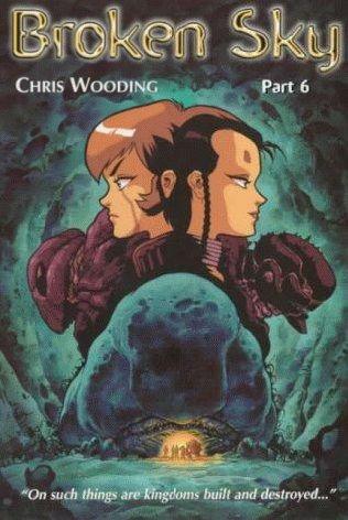 Chris Wooding: Broken Sky Part 6 (Paperback, 2000, Scholastic)