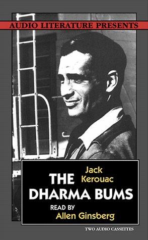 Jack Kerouac: The Dharma Bums (1998, Audio Literature)