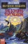 Janny Wurts: Der Fluch des Nebelgeistes 3. Die Schiffe von Merior. (Paperback, 1999, Lübbe)
