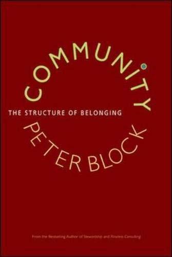 Peter Block, Peter Block: Community (2008, Berrett-Koehler Publishers)