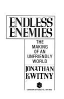 Jonathan Kwitny: Endless enemies (1984, Congdon & Weed, Distributed by St. Martin's Press)