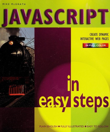 Mike McGrath       : Javascript in Easy Steps (Paperback, 2003, COMPUTER STEP)