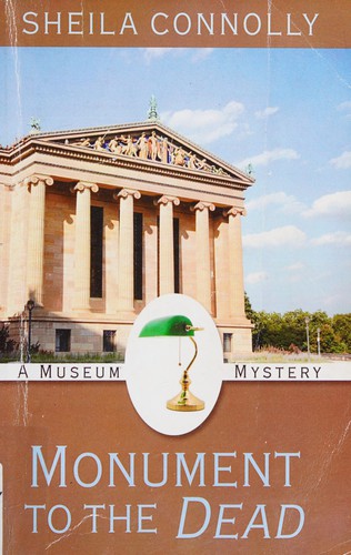 Sheila Connolly: Monument to the Dead (2014, Cengage Gale)