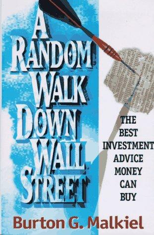 Burton Gordon Malkiel: A Random Walk Down Wall Street (1995, W W Norton & Co Inc)