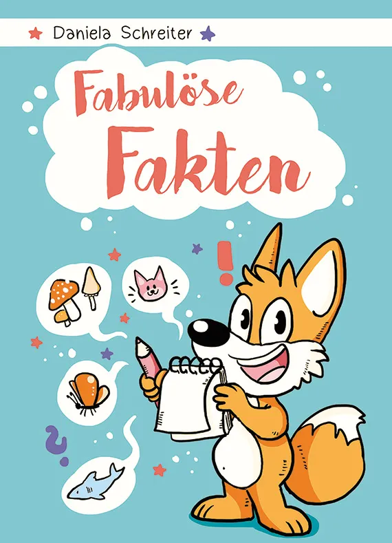 Daniela Schreiter: Fabulöse Fakten (Hardcover, Deutsch language, Panini)