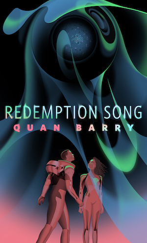 Quan Barry: Redemption Song (2025, Tor Books)