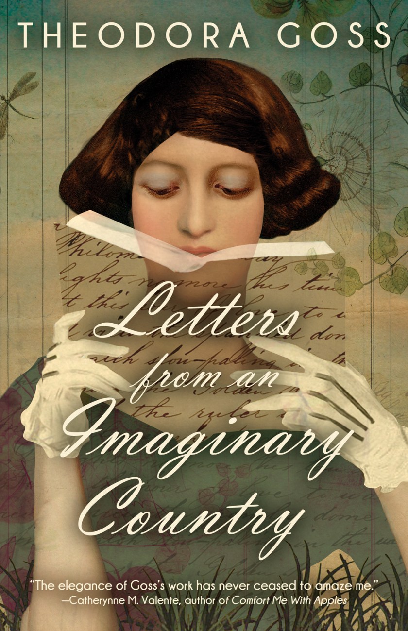 Theodora Goss, Jo Walton: Letters from an Imaginary Country (2025, Tachyon Publications)