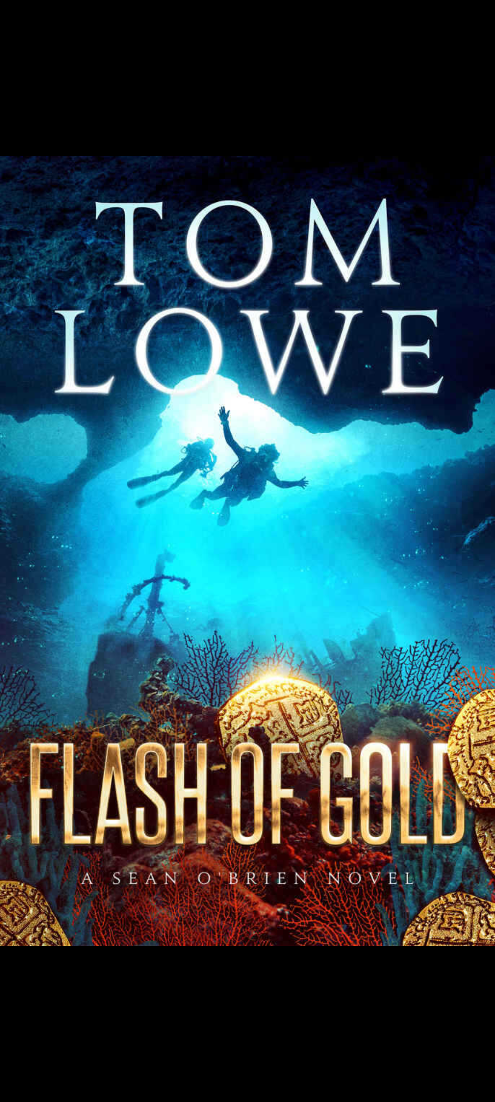 Tom Lowe: Flash of Gold (EBook, 2021, Kingsbridge Entertainment)