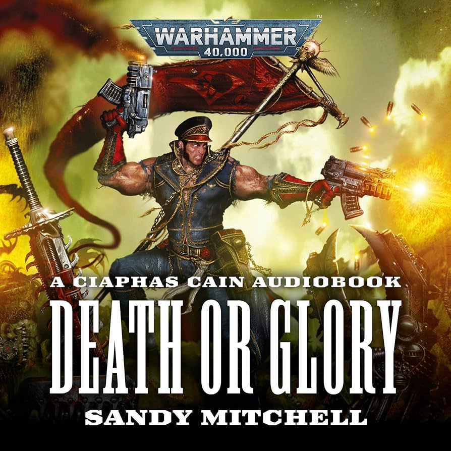 Sandy Mitchell: Death or Glory (AudiobookFormat, Black Library)