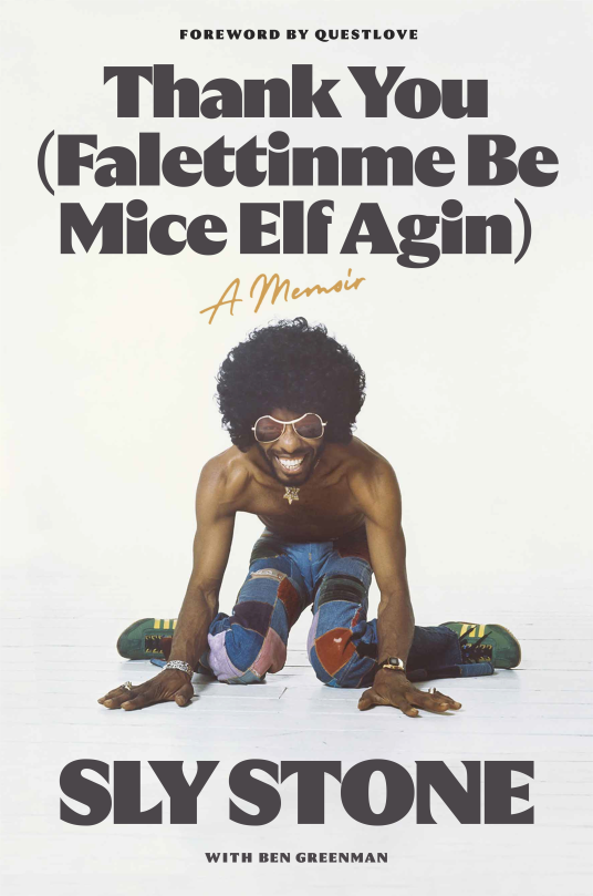 Sly Stone: Thank You (Falettinme Be Mice Elf Agin) (2023, Orion Publishing Group, Limited)