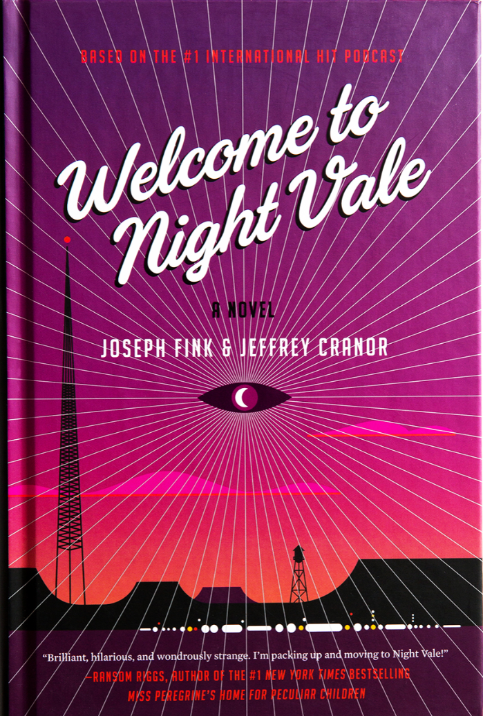 Jeffrey Cranor, Joseph Fink: Welcome to Night Vale (2015, HarperCollins Publishers)