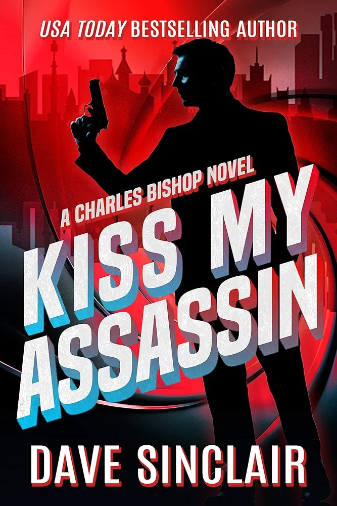 Dave Sinclair: Kiss My Assassin (Paperback, Thorpe Bowker)