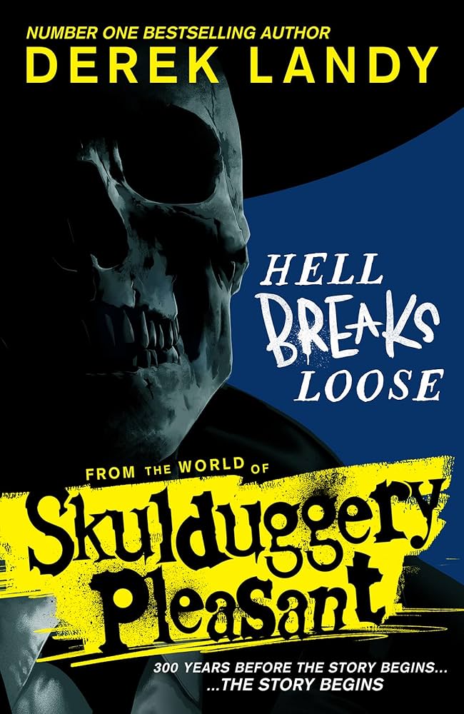 Derek Landy: Hell Breaks Loose (Skulduggery Pleasant) (2024, HarperCollins Publishers Limited)
