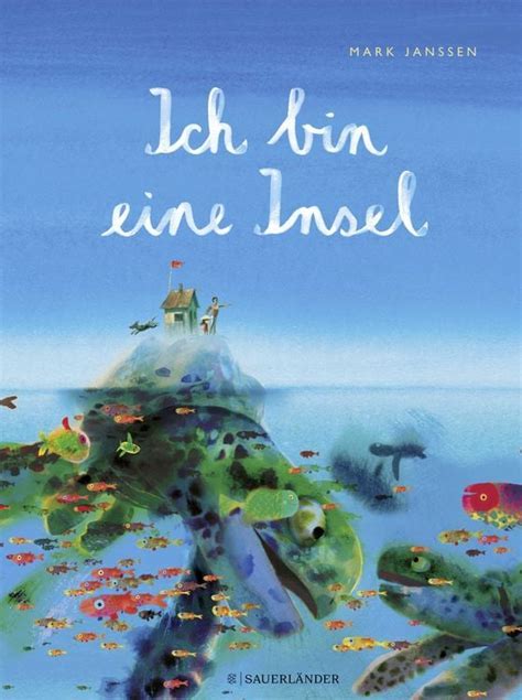 Mark Janssen, Eva Schweikart: Ich bin eine Insel (Hardcover, German language, 2019, Sauerländer)
