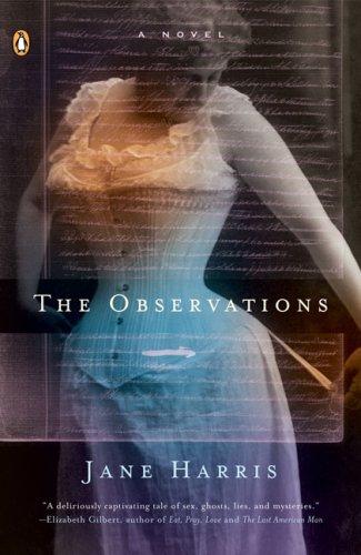 Jane Harris, Jane Harris: The Observations (Paperback, 2007, Penguin (Non-Classics))