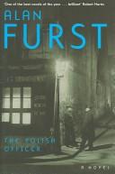 Alan Furst: The Polish Officer (Hardcover, 2005, Weidenfeld & Nicholson)