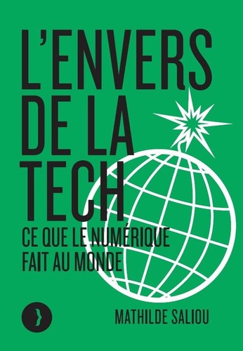 Mathilde Saliou: L'envers de la tech : Ce que le numérique fait au monde (French language, 2025, Éditions Les Pérégrines)
