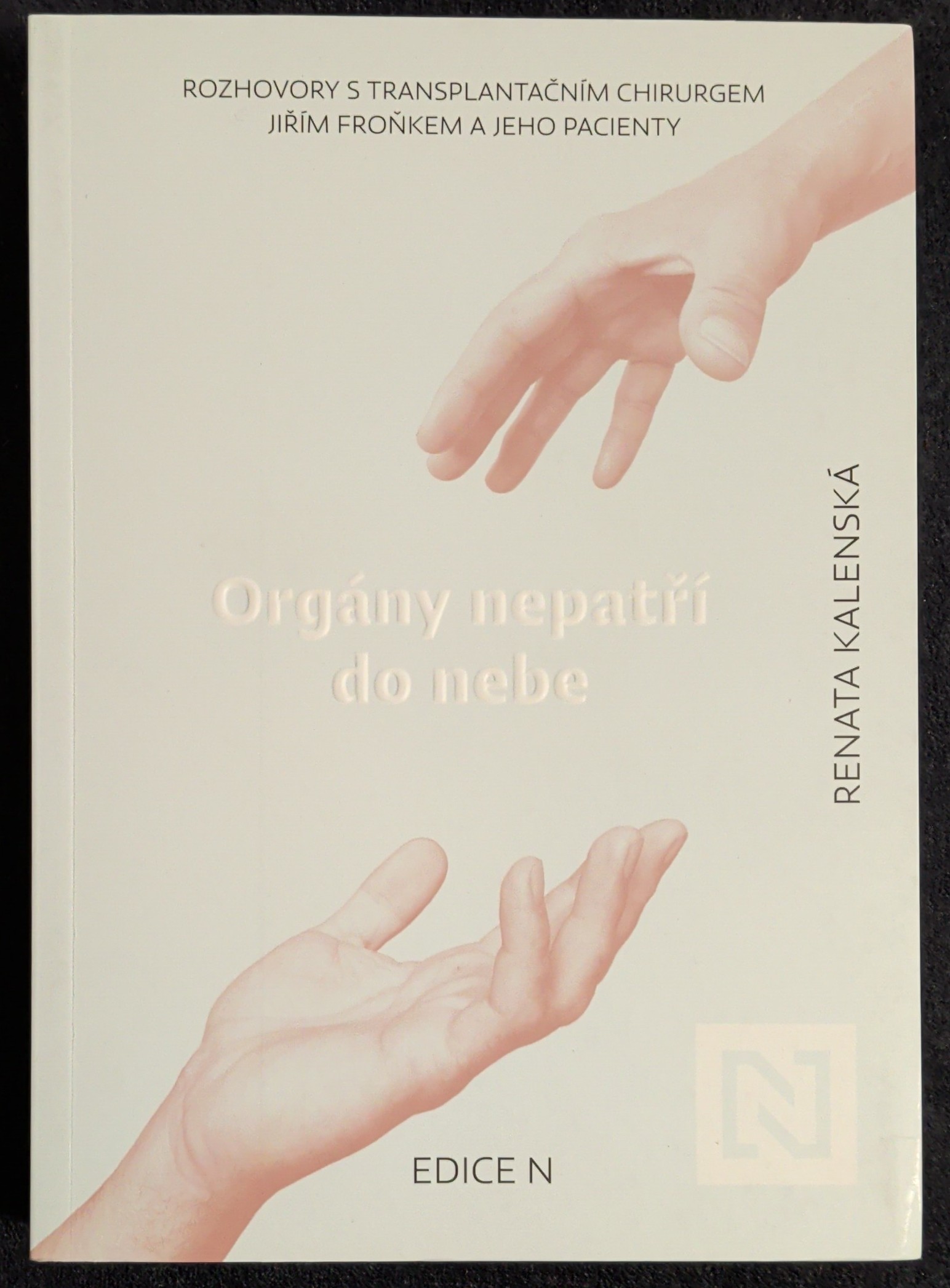 Renata Kalenská: Orgány nepatří do nebe (Paperback, czech language, N media, a. s.)