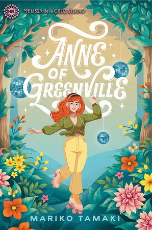 Mariko Tamaki: Anne of Greenville (EBook, 2022, Disney Publishing Worldwide)