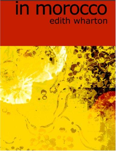 Edith Wharton: In Morocco (Paperback, 2006, BiblioBazaar)