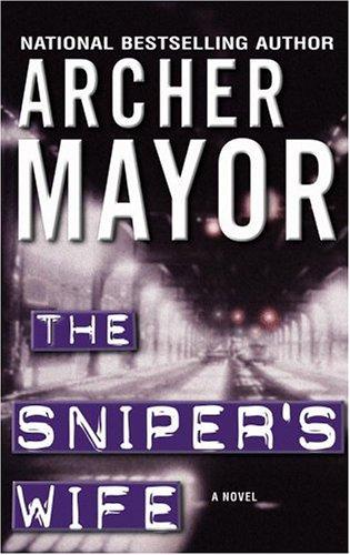 Archer Mayor: The sniper's wife (2002, Mysterious Press)