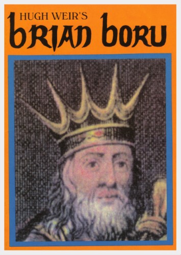 Hugh Weir: Brian Boru (Paperback, 2002, Ballinakella Press)