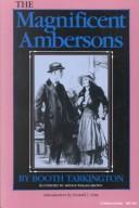 Booth Tarkington: The magnificent Ambersons (1989, Indiana University Press)
