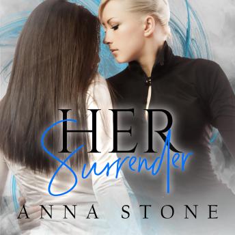 Anna Stone, Lexy Rebe: Her Surrender (2019)