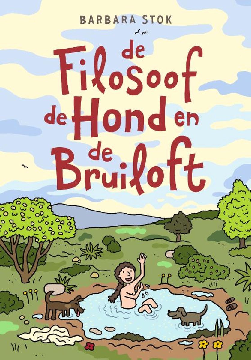 Barbara Stok: De filosoof, de hond en de bruiloft (Hardcover, Dutch language, 2022)