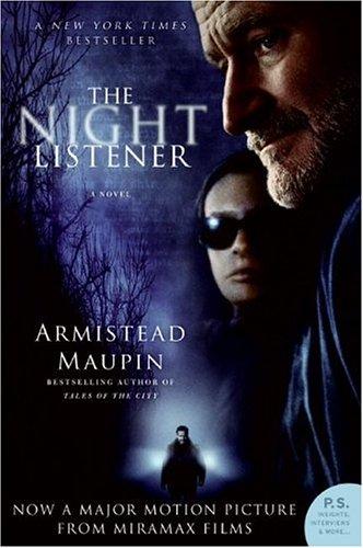 Armistead Maupin: Night Listener, The tie-in (Paperback, 2006, Harper Perennial)