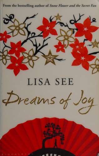 Lisa See: Dreams of joy (2011)
