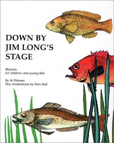 Al Pittman: Down by Jim Long's stage (1976, Breakwater Books)