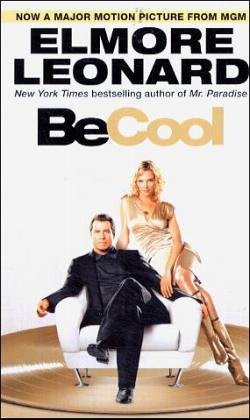 Elmore Leonard: Be Cool (Paperback, 2005, Gardners Books)
