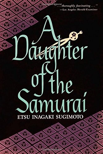 Etsu Inagaki Sugimoto: A Daughter of the Samurai (Paperback, Tuttle Publishing, Tuttle Pub)