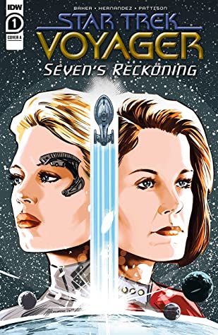 Dave Baker: Star Trek: Voyager—Seven’s Reckoning #1 (Paperback, 2020, IDW Publishing)