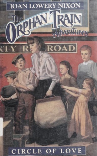 Joan Lowery Nixon: Circle of love (1997, Delacorte Press)