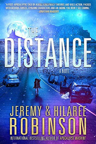 Jeremy Robinson, Hilaree Robinson: The Distance (Paperback, 2016, Breakneck Media)