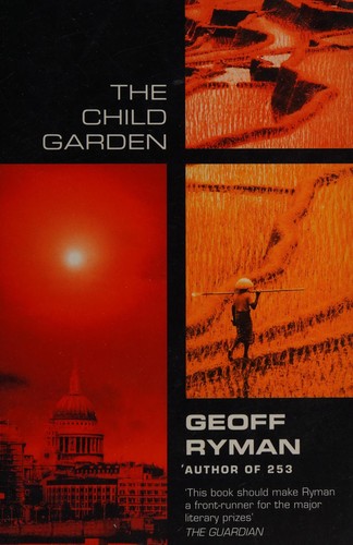 Geoff Ryman (duplicate): The child garden (1999, Voyager)