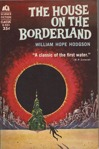 William Hope Hodgson: The House on the Borderland (1962, Ace)