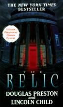 Douglas Preston, Lincoln Child: The Relic (Paperback, 1996, St Martins Press)