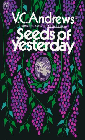 V. C. Andrews: Seeds of Yesterday (Dollanger Saga) (Paperback, 1990, Pocket)