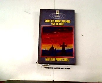 M. P. Shiel: Die purpurne Wolke - SF-Roman - bk1479 (Paperback, 1982, Heyne Verlag)