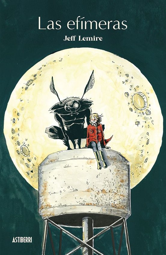 Jeff Lemire: Las Efímeras 2 (GraphicNovel, Castellano language, Astiberri)