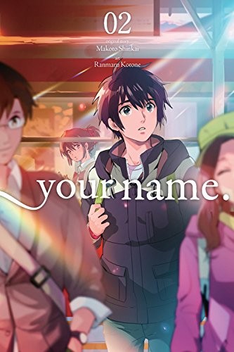 Makoto Shinkai (新津誠): Your name., Vol. 2 (Paperback, 2017, Yen Press)
